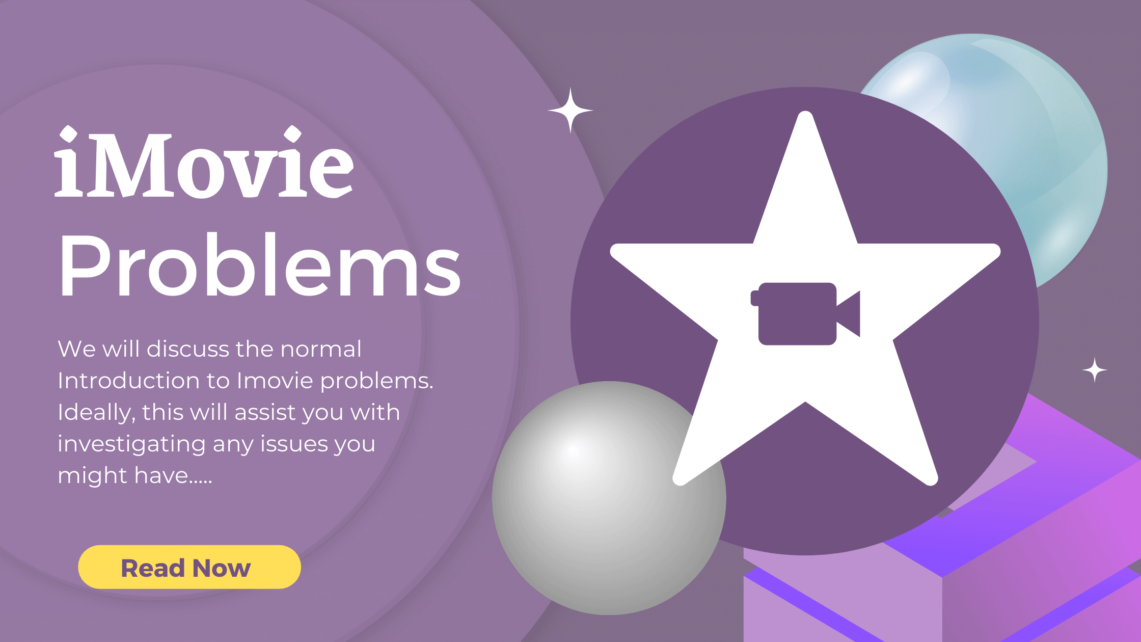 Read more about the article IMovie Problems: Here’s How to Fix It!