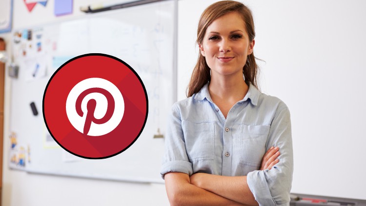 Pinterest Masterclass: Pinterest Marketing & Pinterest Ads